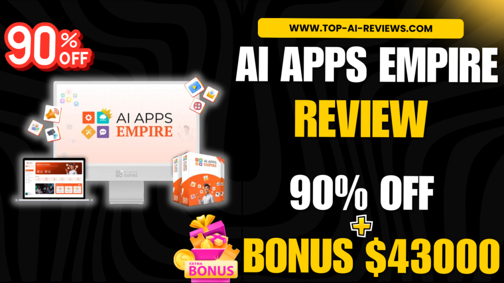 AI Apps Empire Review 2025